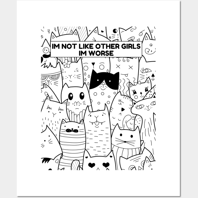 I’m not like other girls I’m worse Wall Art by mkhriesat